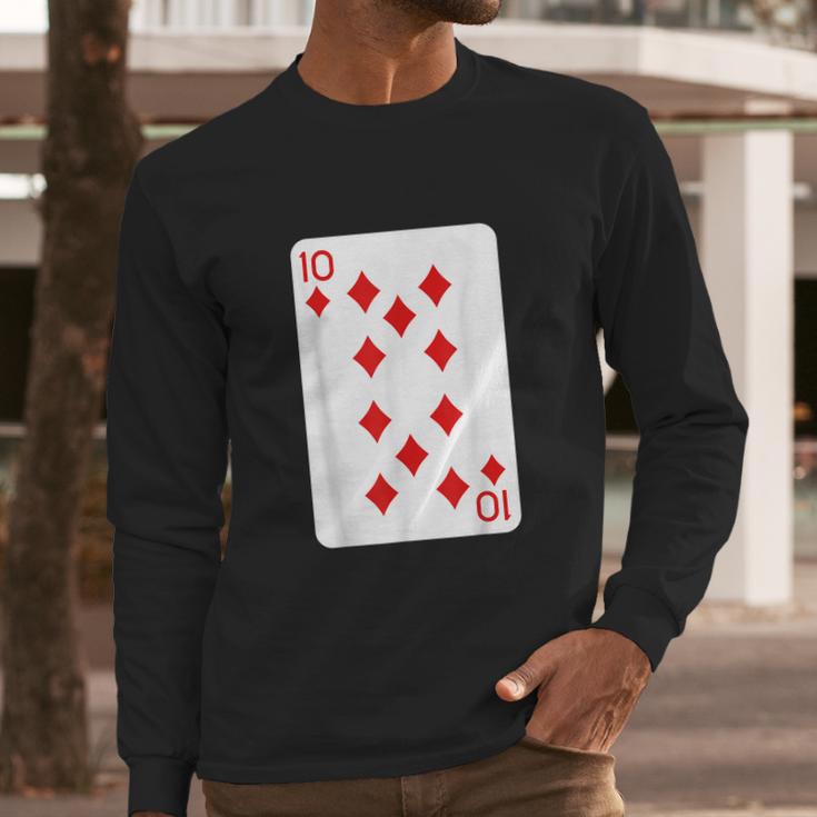 Ten Of Diamonds Playing Cards Halloween Costume Casino Easy Long Sleeve T-Shirt Gifts for Him