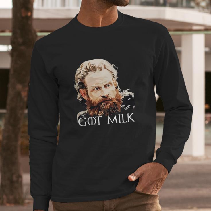 Tormund Got Milk Long Sleeve T-Shirt Gifts for Him