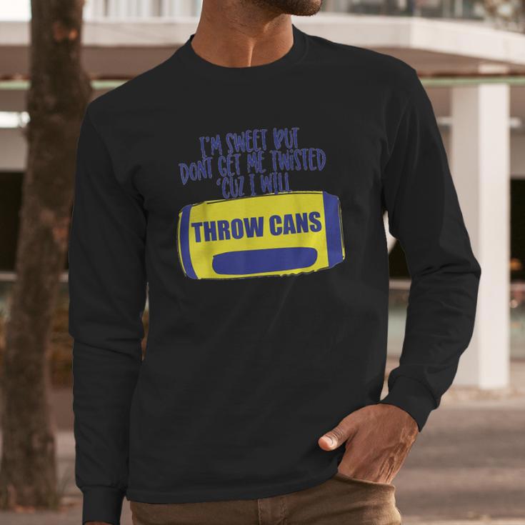 Twisted Tea Im Sweet But Dont Get Me Twisted Long Sleeve T-Shirt Gifts for Him