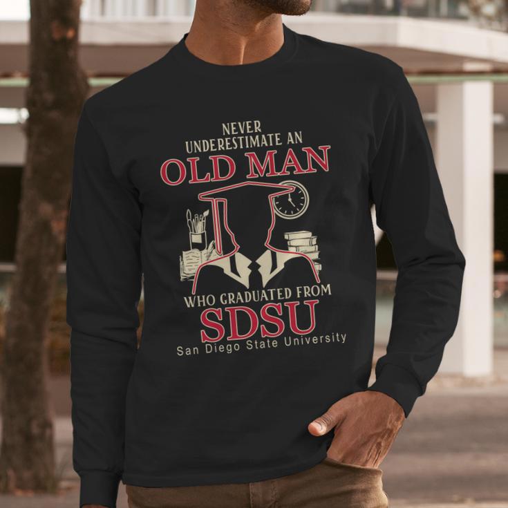 Never Underestimate An Old Man Who Graduated From San Diego State University Long Sleeve T-Shirt Gifts for Him