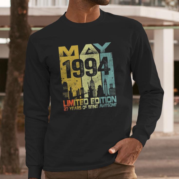 Vintage May 1994 Funny 27Th Birthday 27 Years Old Gift Long Sleeve T-Shirt Gifts for Him