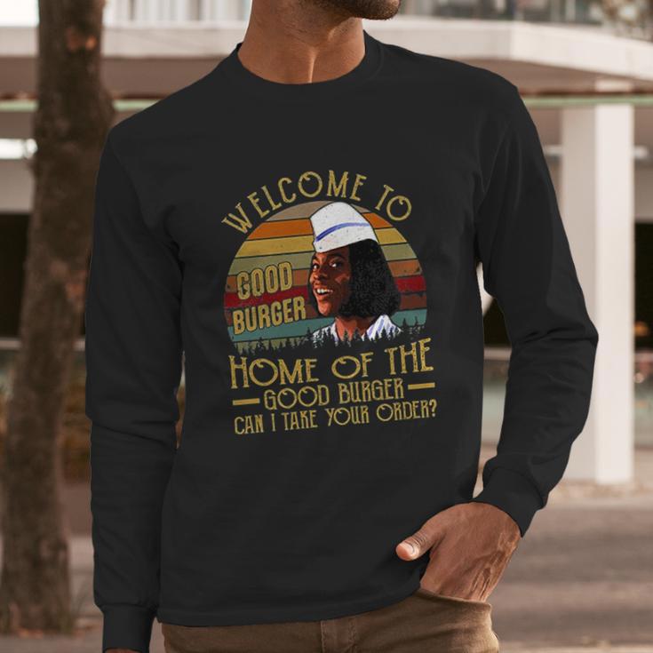 Welcome To Good Burger Funny Movie Long Sleeve T-Shirt Gifts for Him