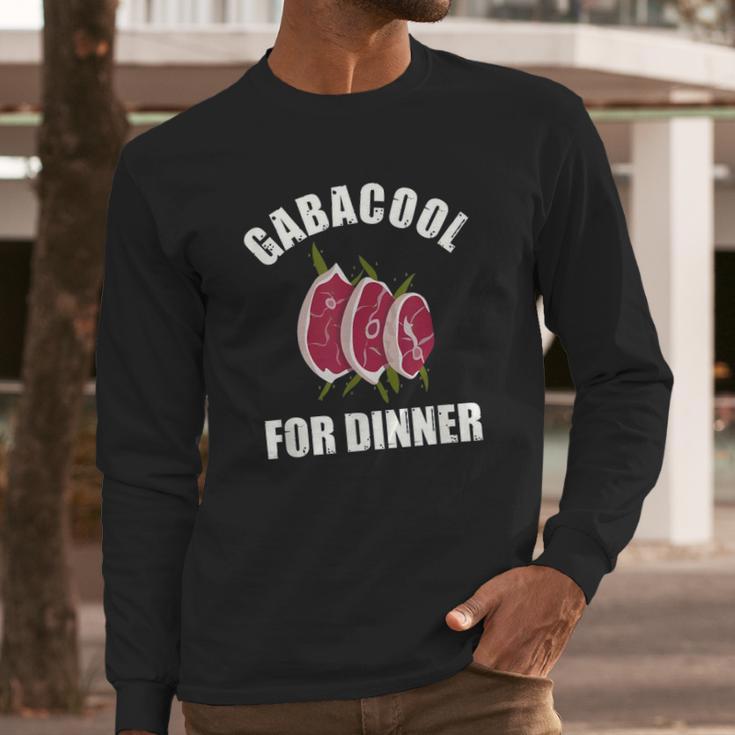 I Will Have The Gabagool For Dinner Long Sleeve T-Shirt Gifts for Him