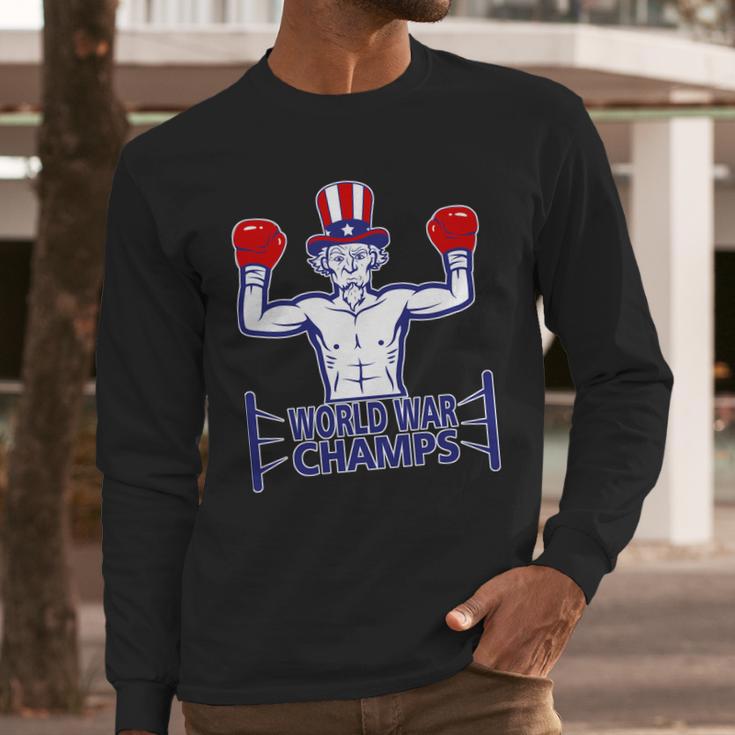 World War Champs Uncle Sam Long Sleeve T-Shirt Gifts for Him