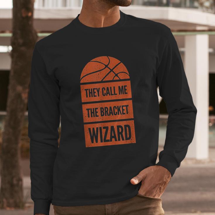 They Call Me The Bracket Long Sleeve T-Shirt Gifts for Him