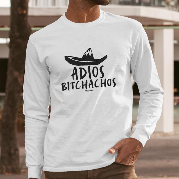 Adios Bitchachos Cinco De Mayo Long Sleeve T-Shirt Gifts for Him