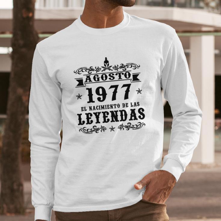 Agosto 1977 El Nacimiento De Las Leyendas Long Sleeve T-Shirt Gifts for Him