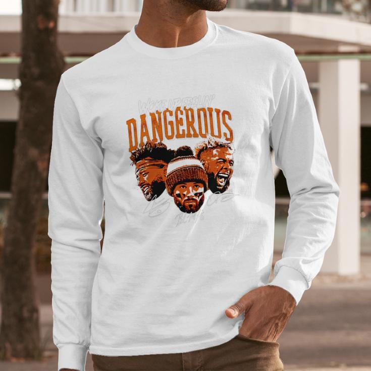 Baker Mayfield Woke Up Feeling Dangerous Long Sleeve T-Shirt Gifts for Him