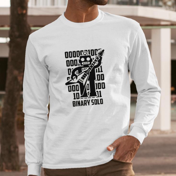 Binary Solo Robot Comedy Song Show Long Sleeve T-Shirt Gifts for Him