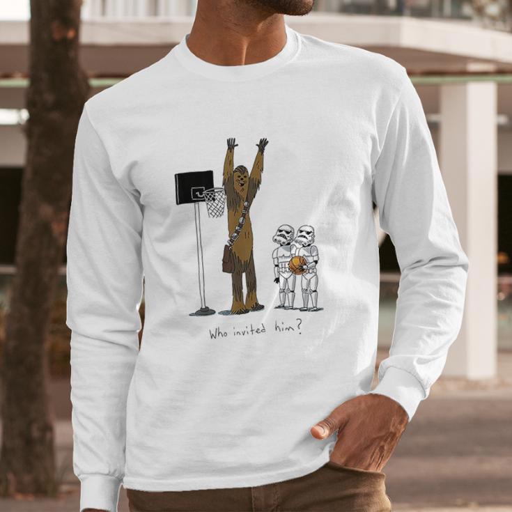 Chewbacca Basketball Who Invited Him Long Sleeve T-Shirt Gifts for Him