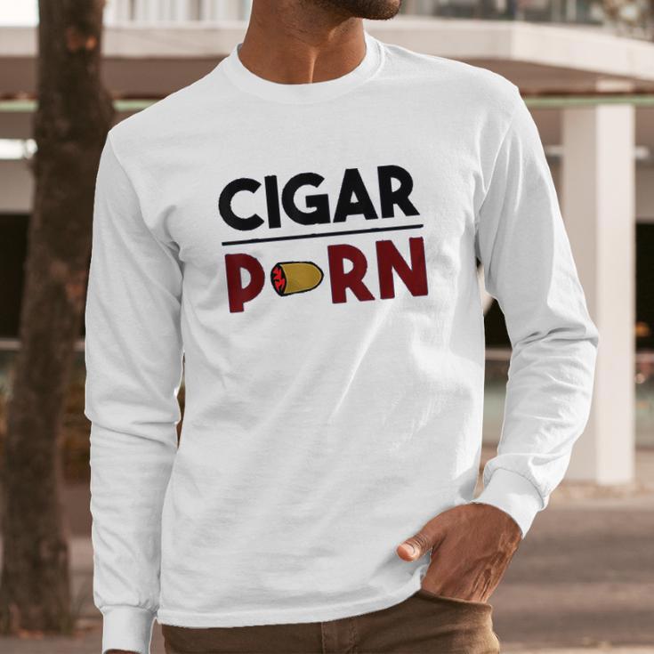 Cigar Porn Cut Cigar Gift For Men Cigar Long Sleeve T-Shirt Gifts for Him