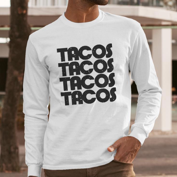 Creeper Tacos Tacos Long Sleeve T-Shirt Gifts for Him