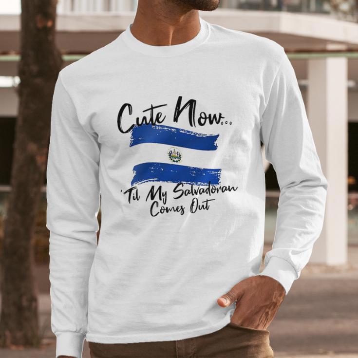 Cute Now Ladies El Salvador Til My Salvadoran Comes Out Wome Long Sleeve T-Shirt Gifts for Him