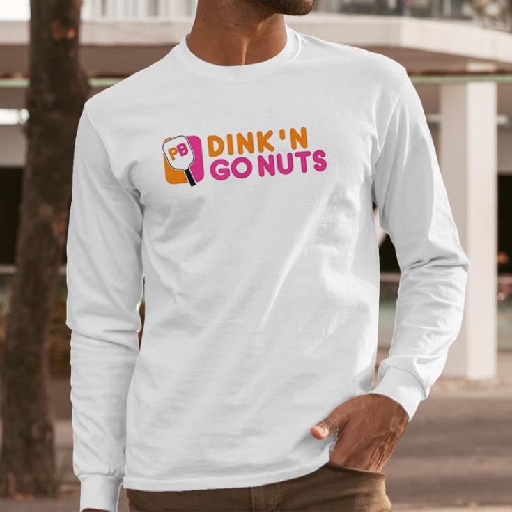 Dink And Go Nuts Long Sleeve T-Shirt Gifts for Him