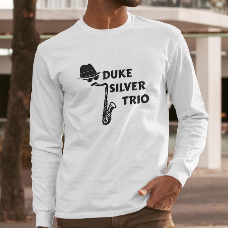 Duke Silver Trio Ron Saxophone Pawnee Jazz Music Long Sleeve T-Shirt Gifts for Him