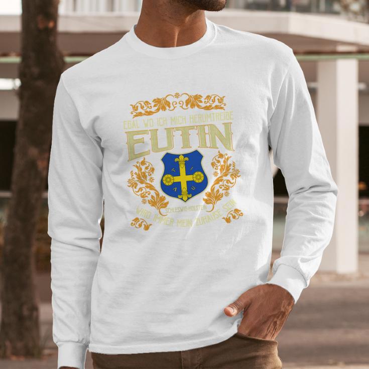 Eutin Egal Wo Ich Mich Herumtreibe Long Sleeve T-Shirt Gifts for Him