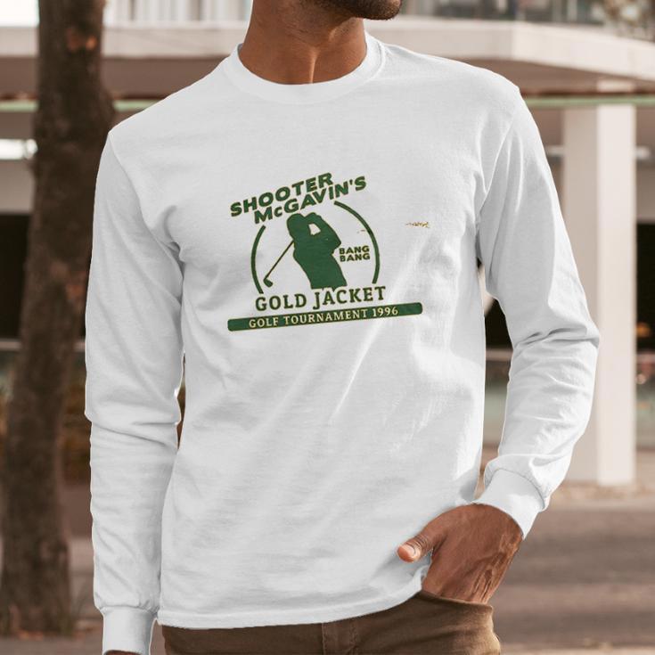 Guerrilla Tees Shooter Mcgavin Funny Golf Movie Long Sleeve T-Shirt Gifts for Him