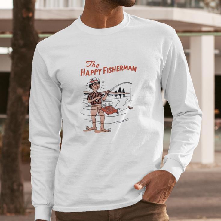 The Happy Fisherman Long Sleeve T-Shirt Gifts for Him