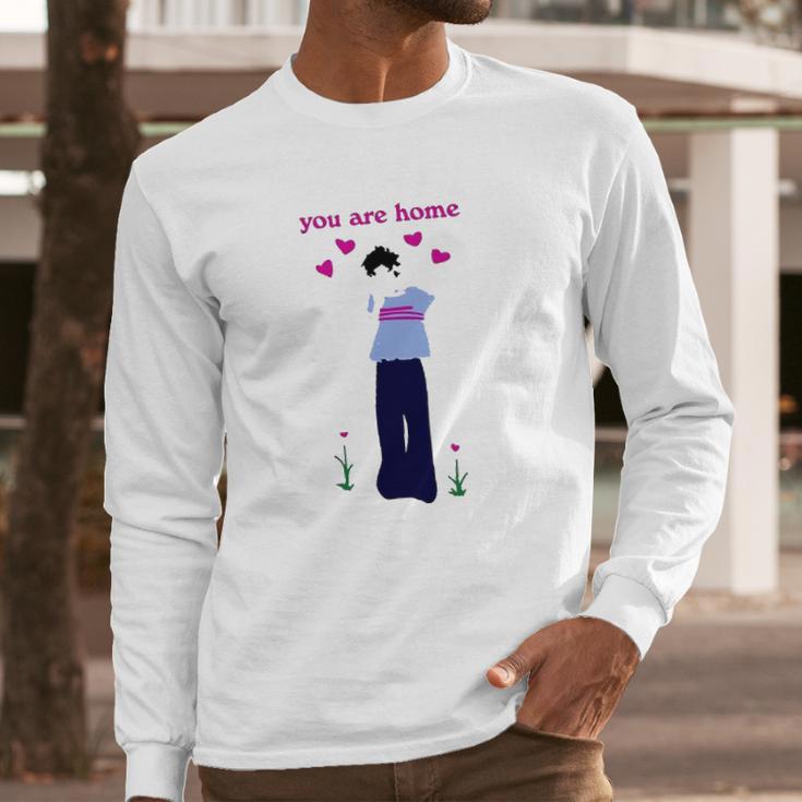 You Are Home Harrys House Long Sleeve T-Shirt Gifts for Him