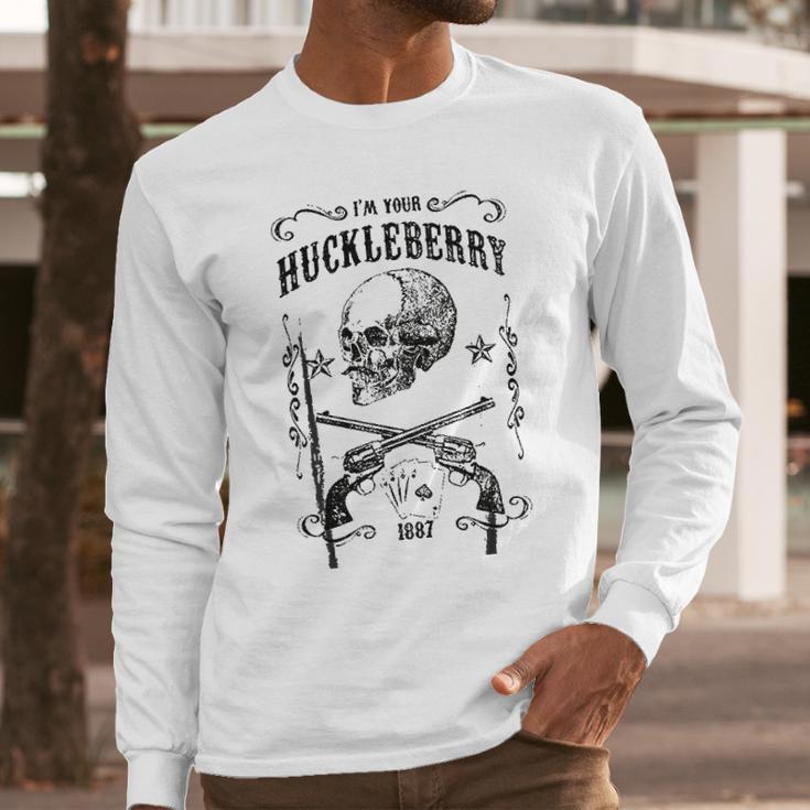 I Am Your Huckleberry Gift Long Sleeve T-Shirt Gifts for Him