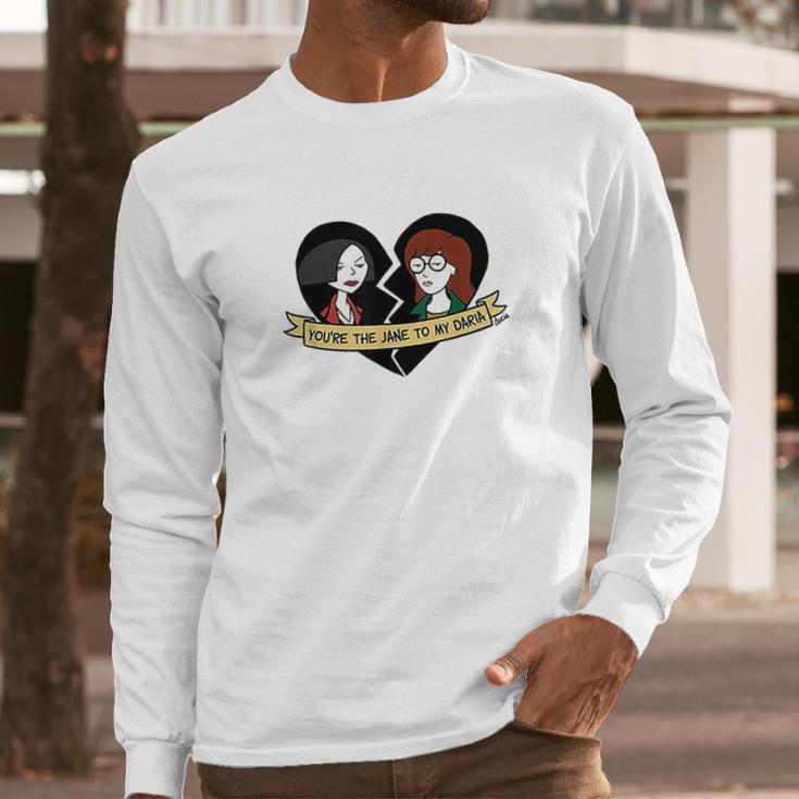 The Jane To My Daria Long Sleeve T-Shirt Gifts for Him