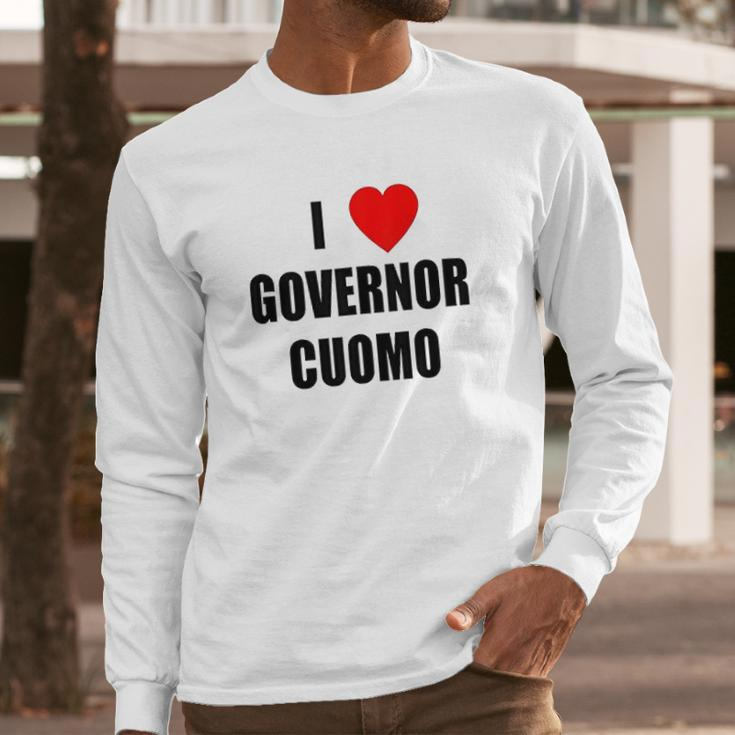 I Love Governor Cuomo Andrew Cuomo Long Sleeve T-Shirt Gifts for Him