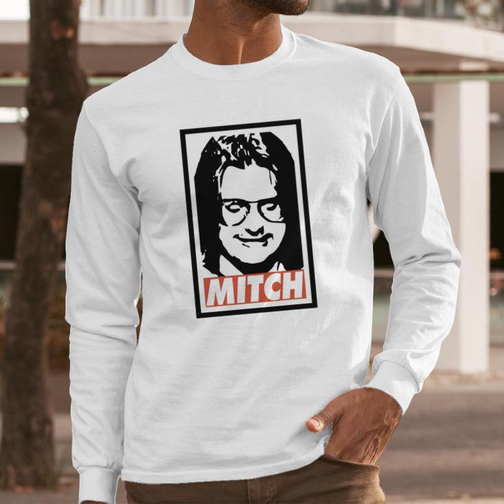 Mitch Hedberg Long Sleeve T-Shirt Gifts for Him