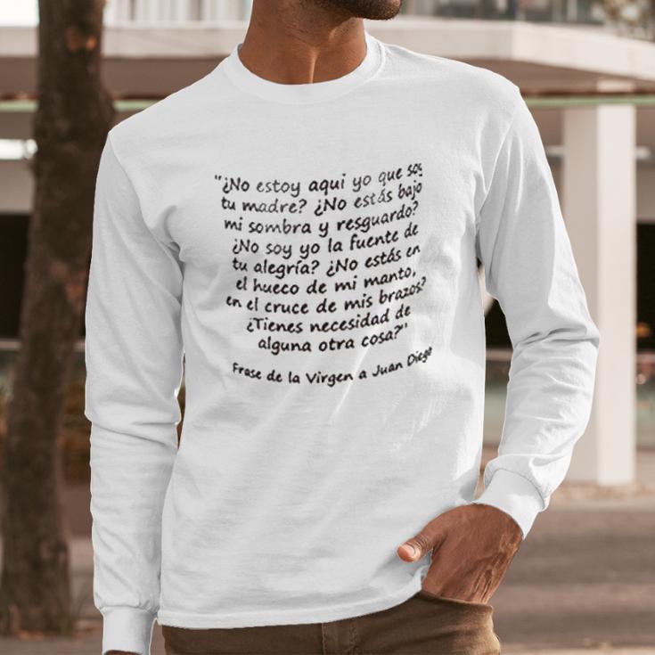 Nuestra Señora De Guadalupe Y San Juan Diego Long Sleeve T-Shirt Gifts for Him