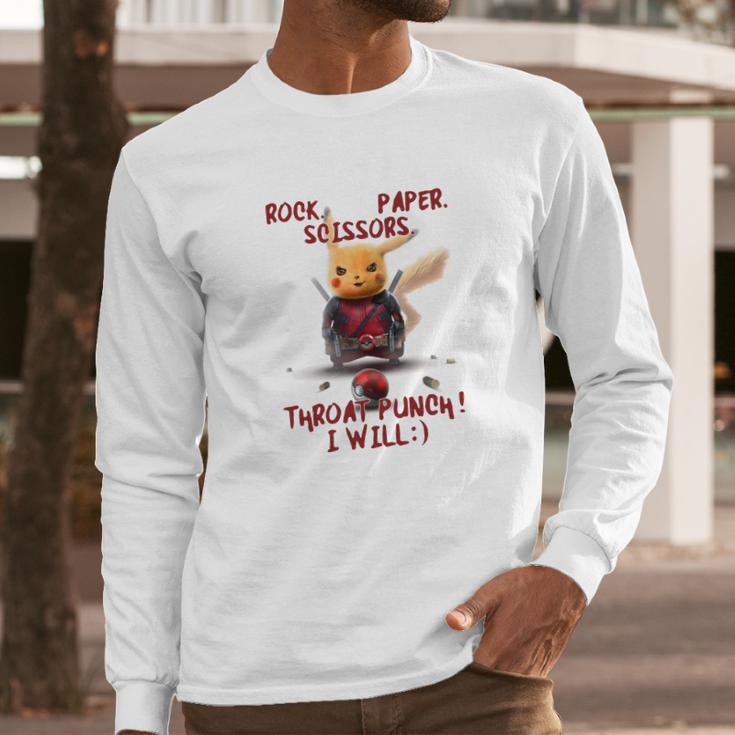 Pikachu Rock Paper Scissors Throat Punch I Will Long Sleeve T-Shirt Gifts for Him