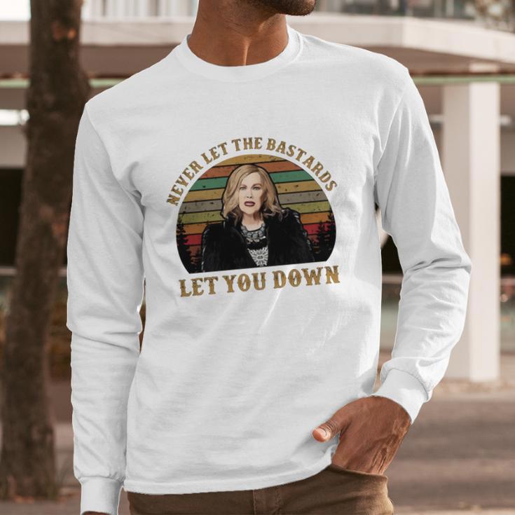 Schitt’S Creek Never Let The Bastards Let You Down Sunset Shirt Long Sleeve T-Shirt Gifts for Him