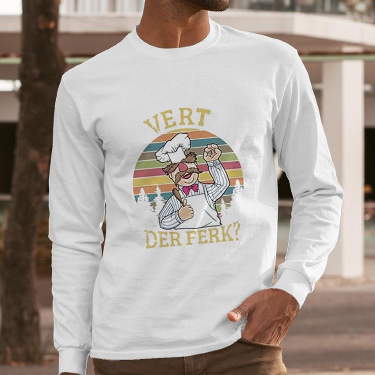 Vert Der Ferk Chef Funny Vintage Gift Long Sleeve T-Shirt Gifts for Him