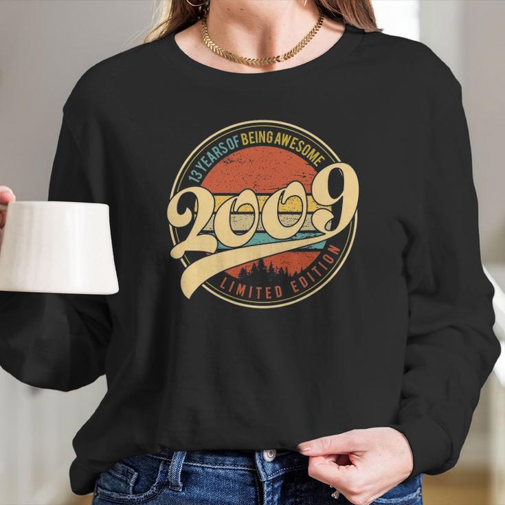 13 Years Old Bday Vintage 2009 Limited Edition 13Th Birthday Long Sleeve T-Shirt Gifts for Her