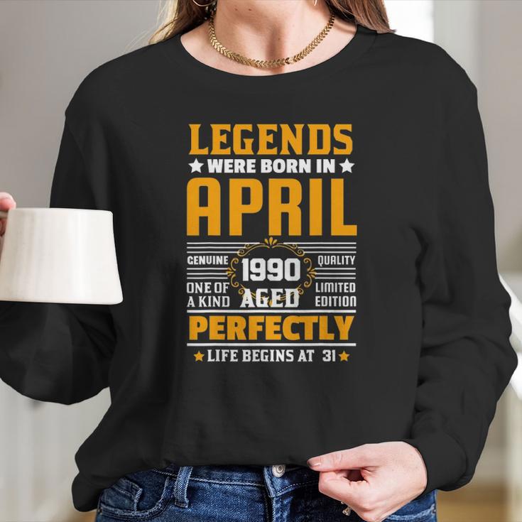 31 Years Old Birthday Awesome Since April 1990 31St Birthday Long Sleeve T-Shirt Gifts for Her