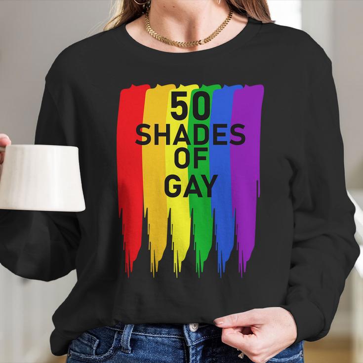 50 Shades Of Gay Long Sleeve T-Shirt Gifts for Her