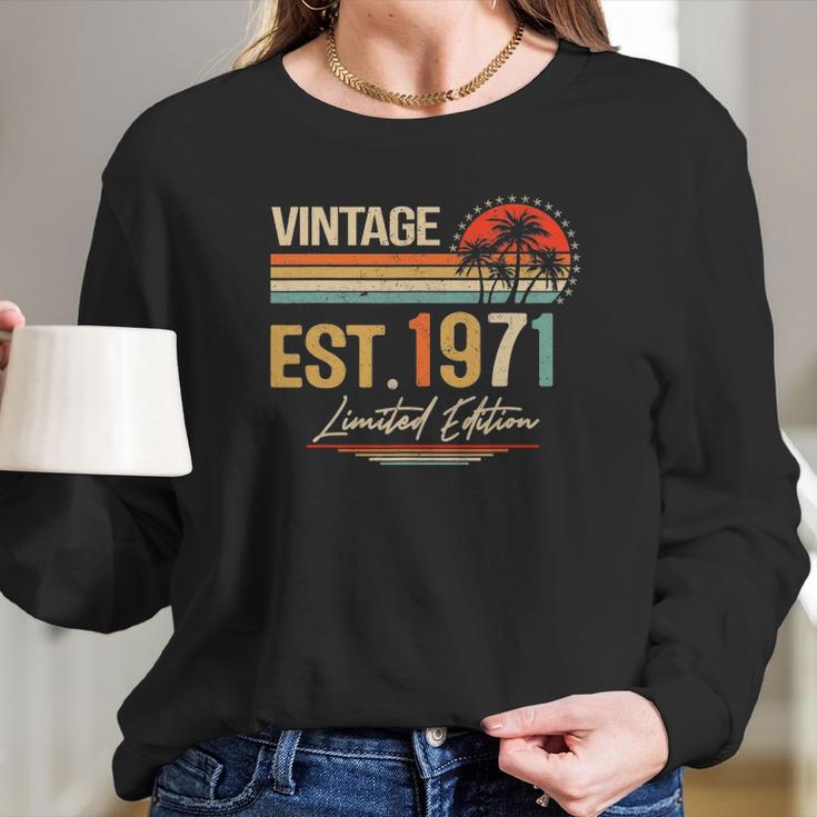 51 Years Old Gifts Vintage Est 1971 Limited Edition 51St Bd Long Sleeve T-Shirt Gifts for Her