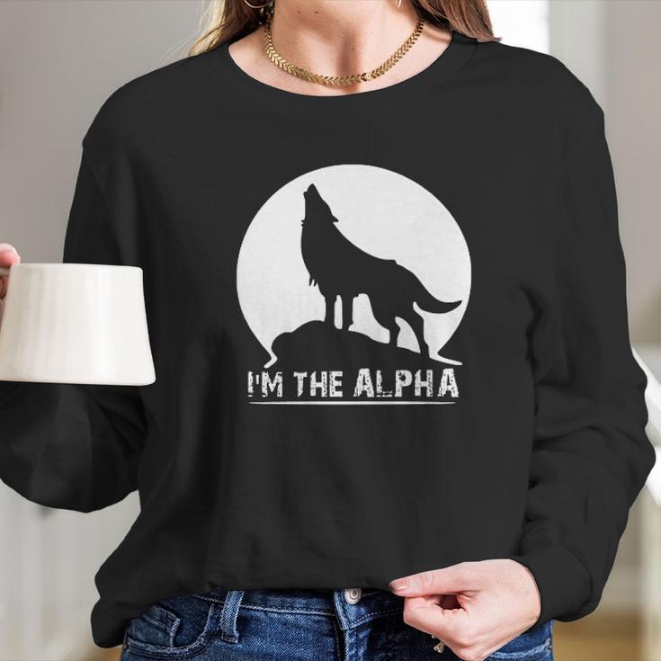 I Am The Alpha Wolf Dog Animal Great Gifts Long Sleeve T-Shirt Gifts for Her