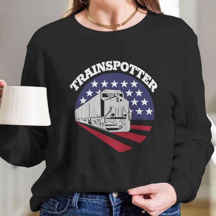 American Trainspotter Train America Trainspotting Trains Gift Long Sleeve T-Shirt Gifts for Her