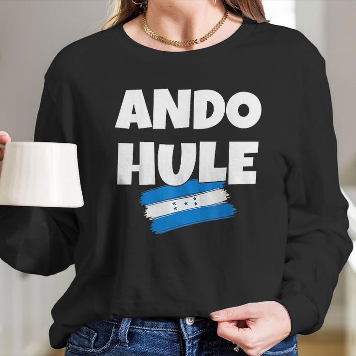 Ando Hule Playera Graciosa De Honduras Camisetas Catracho Long Sleeve T-Shirt Gifts for Her