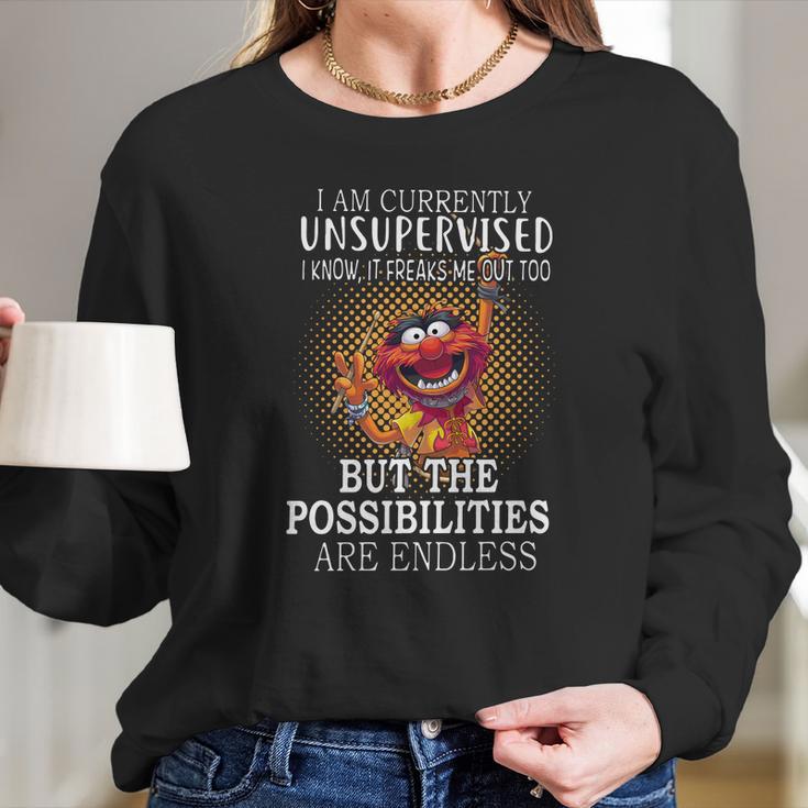 Animal Muppets I Am Currently Unsupervised I Know It Freaks Me Out Too Shirt Long Sleeve T-Shirt Gifts for Her