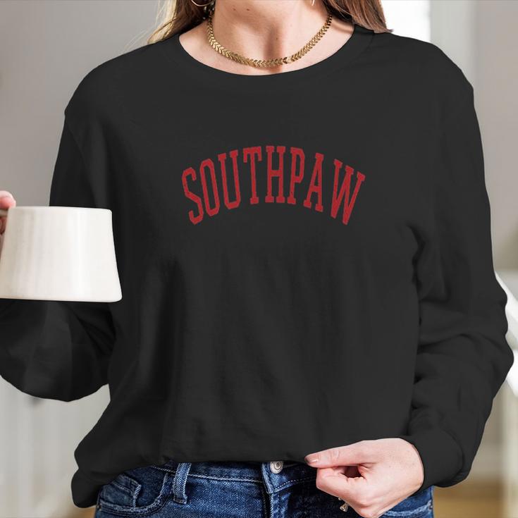 Baseball Southpaw Lefty Left Handed Long Sleeve T-Shirt Gifts for Her