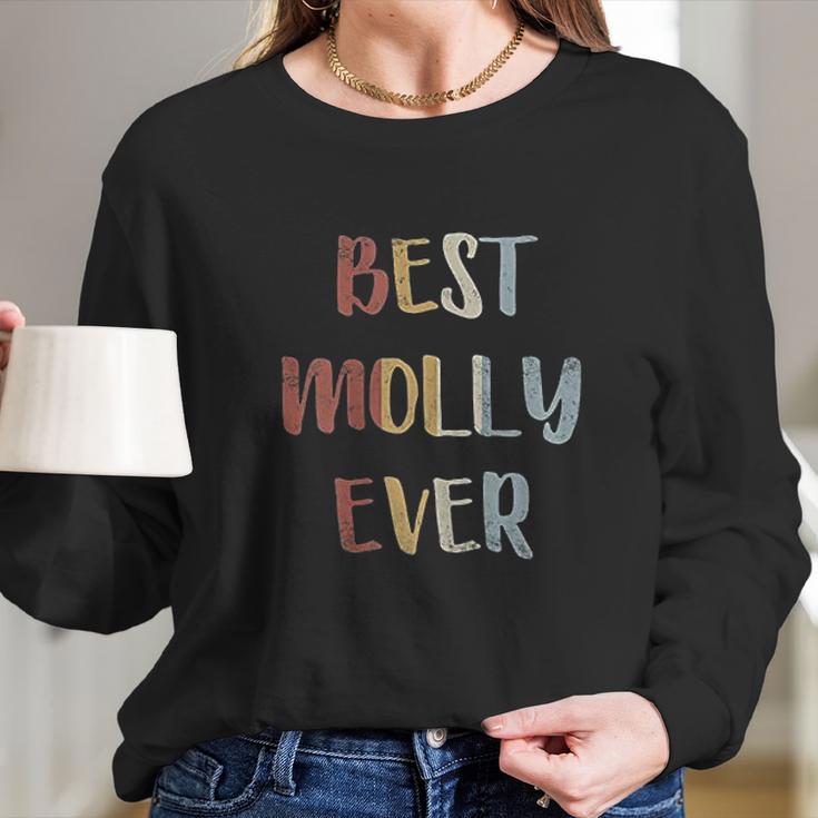 Best Molly Ever Retro Vintage First Name Gift Long Sleeve T-Shirt Gifts for Her