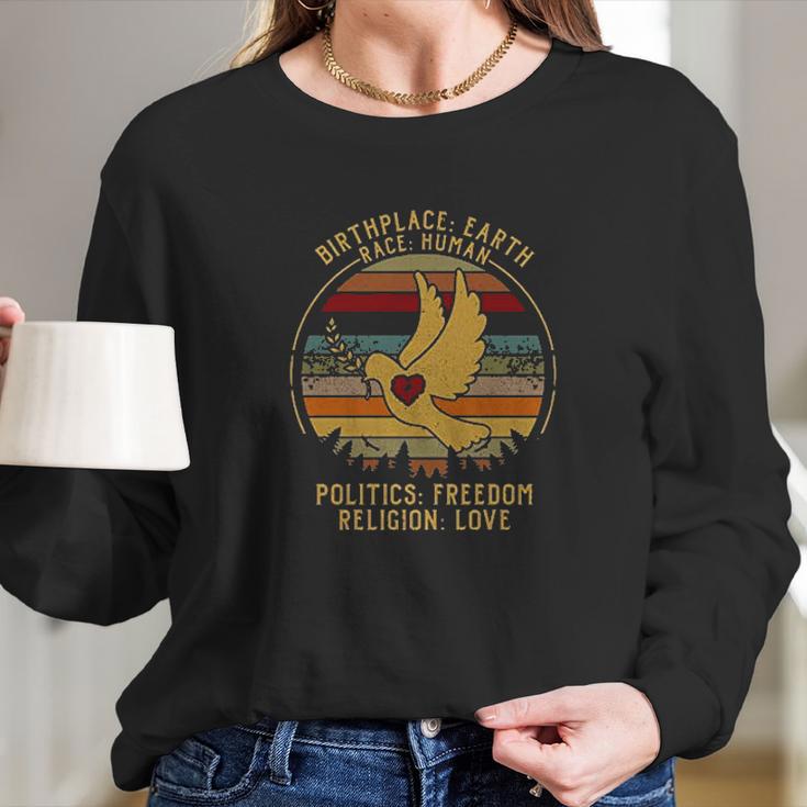 Birth Place Earth Race Human Politics Freedom Religion Love Human Rights Vintage Long Sleeve T-Shirt Gifts for Her