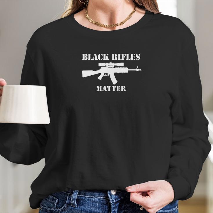 Black Rifles MatterShirt Long Sleeve T-Shirt Gifts for Her