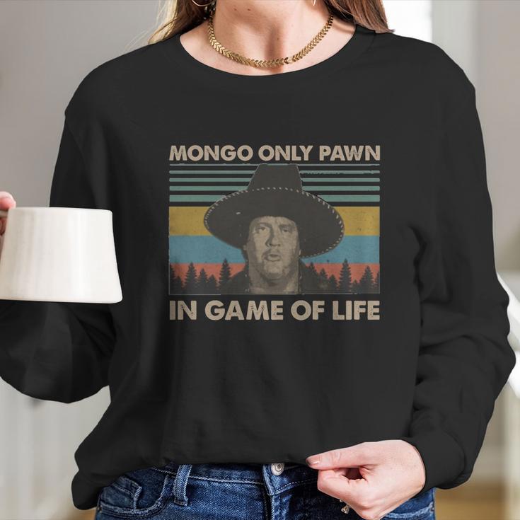 Blazing Saddles Mongo Only Pawn In Game Of Life Vintage Shirt Long Sleeve T-Shirt Gifts for Her