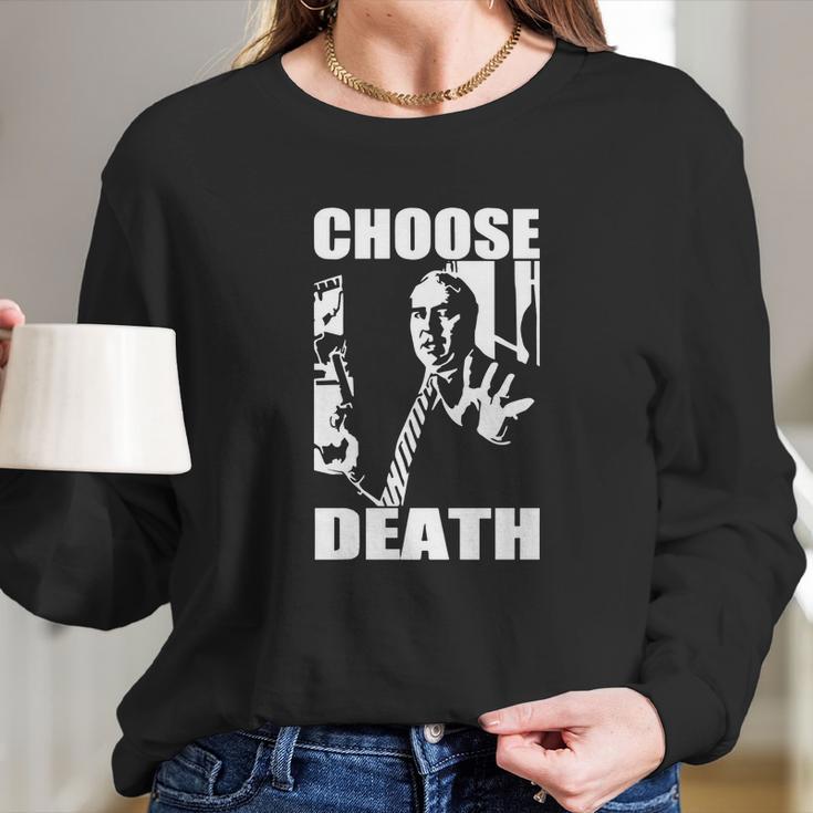 Budd Dwyer Choose Death Long Sleeve T-Shirt Gifts for Her