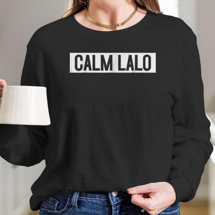 Calm Lalo Long Sleeve T-Shirt Gifts for Her