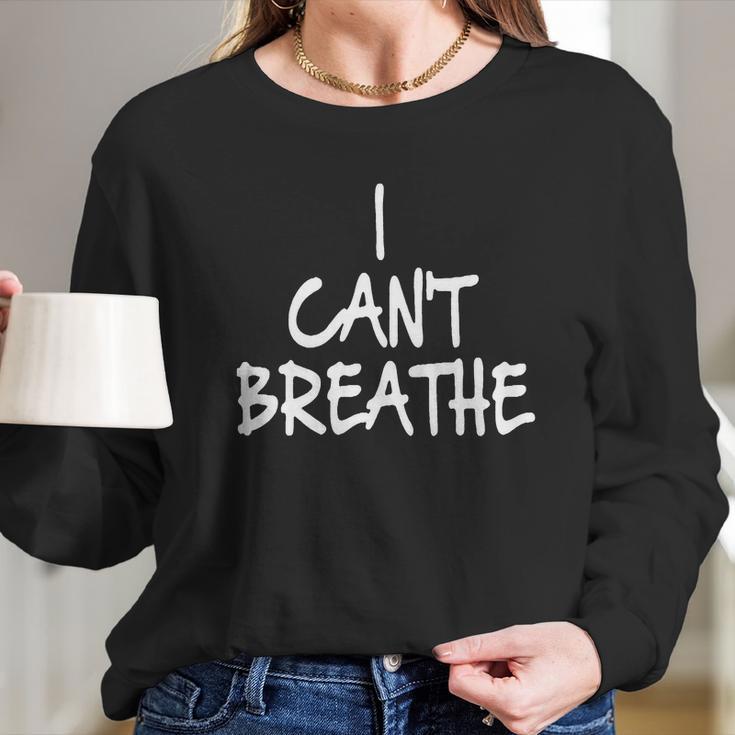 I Cant Breathe Eric Garner Support Tshirt Long Sleeve T-Shirt Gifts for Her