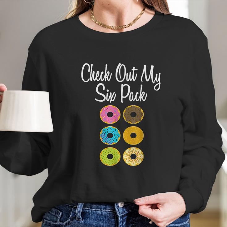 Check Out My Six Pack Funny Donut Ab Fake Muscle Long Sleeve T-Shirt Gifts for Her