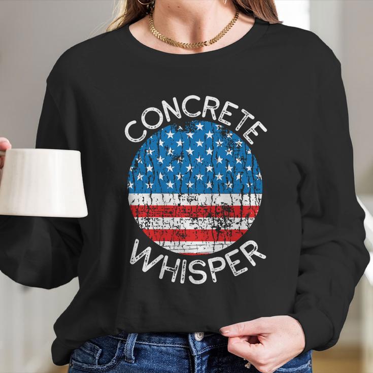 Concrete Whisper Construction Union Worker Labor Day Cool Gift Long Sleeve T-Shirt Gifts for Her