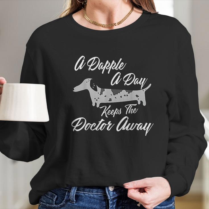 A Dapple A Day Keep The Doctor Away Dachshund Dog Long Sleeve T-Shirt Gifts for Her